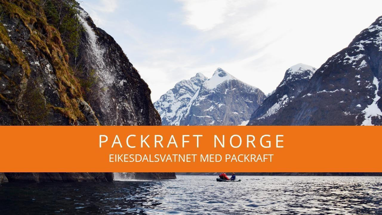 Eikesdalsvatnet med packraft-Packraft Norge